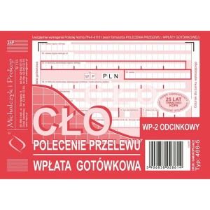 Druk cło polecenie przelewu A6 wpłata gotówkowa 2 ODC O+1K MICHALCZYK I PROKOP /466-5/