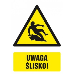 Tablica/znak ostrzegawczy UWAGA ŚLISKO 105x148mm 1szt. /BH-GF022BKPN/